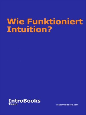cover image of Wie Funktioniert Intuition?